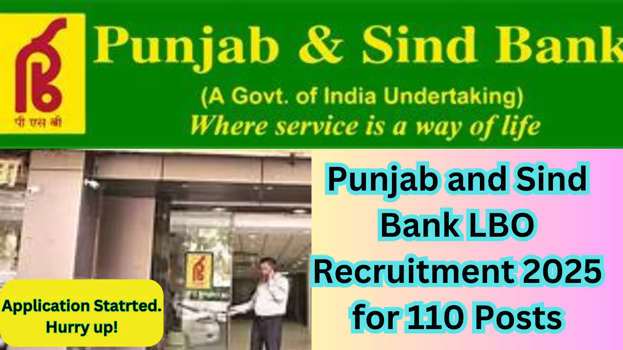 Punjab and Sind Bank LBO Recruitment 2025