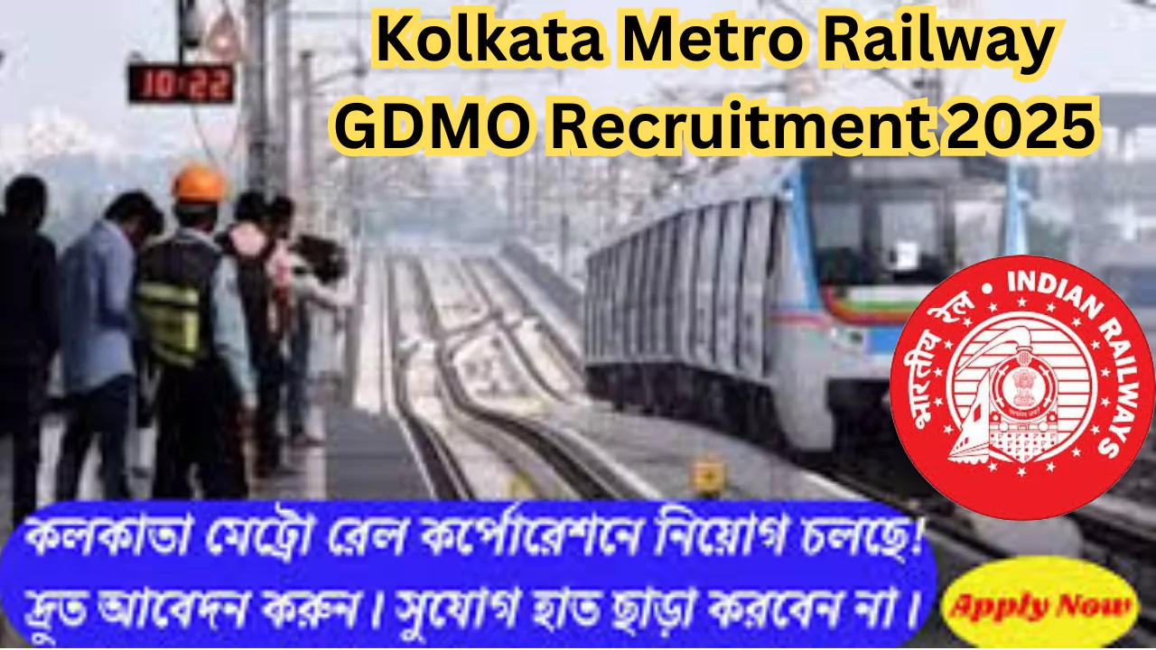 Kolkata Metro Railway GDMO Recruitment 2025