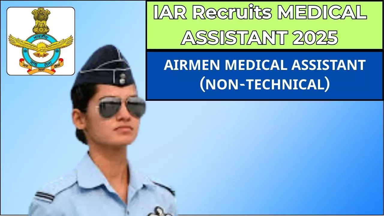 IAR Recruits MEDICAL ASSISTANT 2025